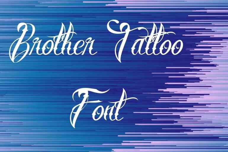 Brother Tattoo Font