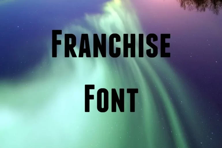 Franchise Font