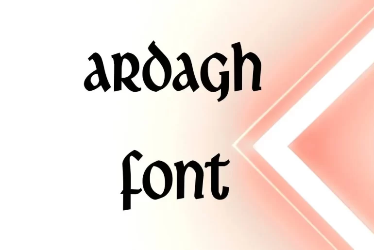 Ardagh Font