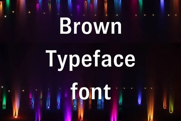 Brown Typeface Font