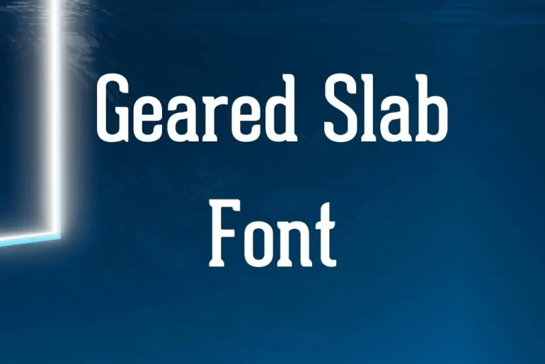 Geared Slab Font