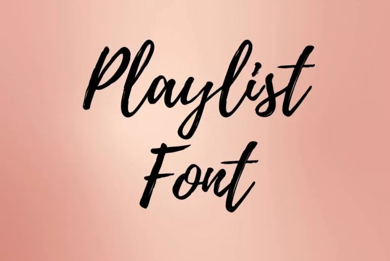 Playlist Font