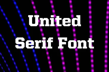 United Serif Font