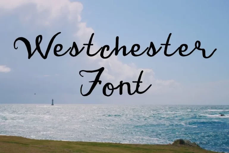 Westchester Font