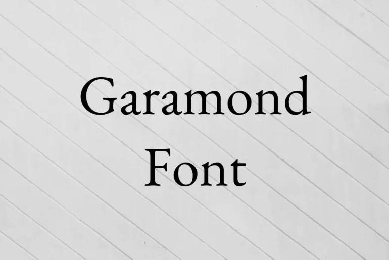 Garamond Font