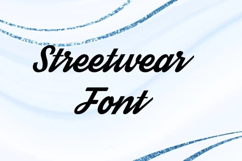 Streetwear Font