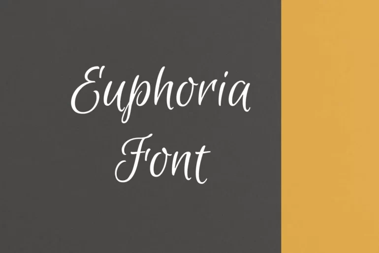 Euphoria Font