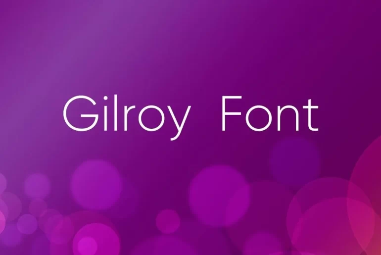 Gilroy Font