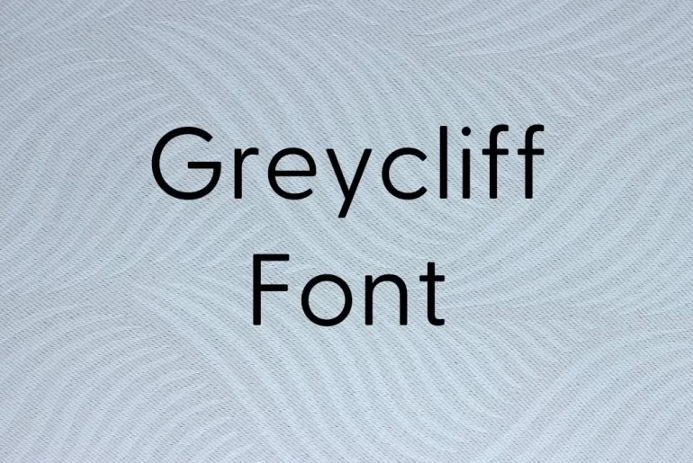 Greycliff Font