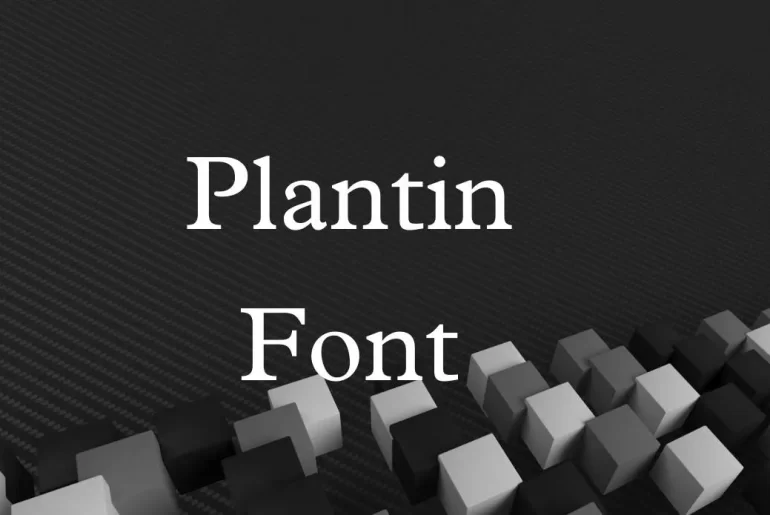 Plantin Font