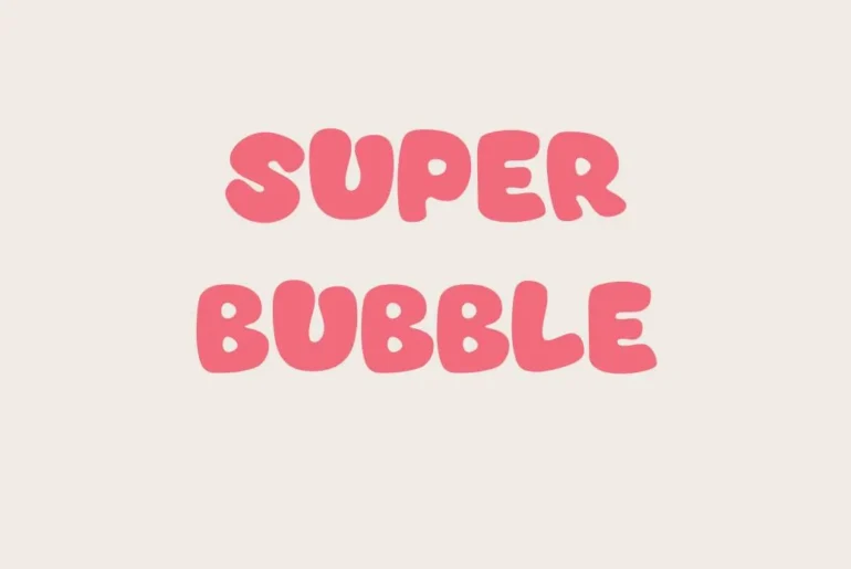 Super Bubble Font